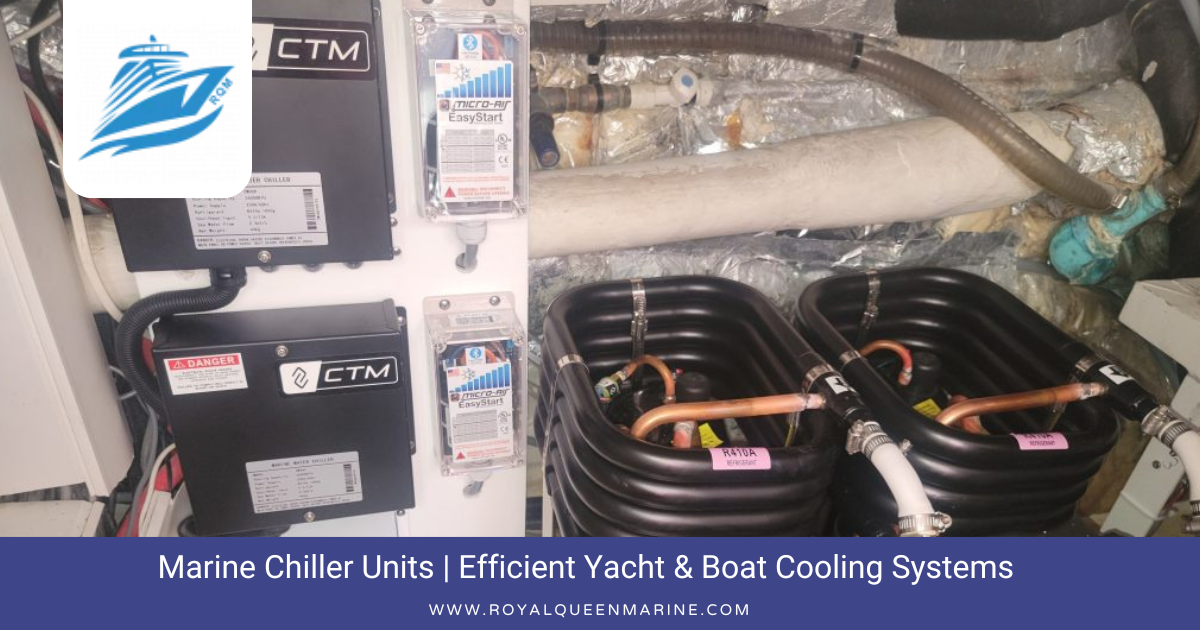 Marine Chiller Units | Efficient Yacht & Boat Cooling Systems